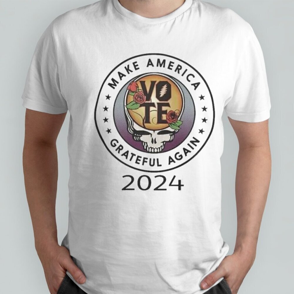 Make America Grateful Dead Again 2024 Vote Graphic T Shirt .